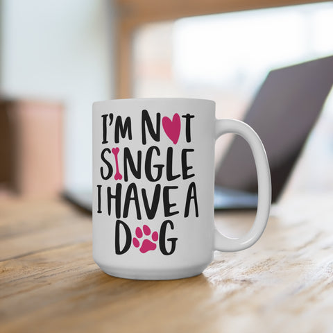 Single with Dog, Sarcastic Dog Mug