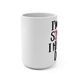 Single with Dog, Sarcastic Dog Mug